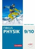 Stefan Burzin, Fabian Bühler, Holger Hellendrung, Jochim Lichtenberger, Adel Moussa, Wieland Müller, Dennis Nawrath, Bernd Reinhard, Christian Rutscher, Jochim Lichtenberger - Fokus Physik 9./10. Schuljahr- Gymnasium Baden-Württemberg - Schülerbuch, Inbunden