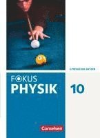 bokomslag Fokus Physik 10. Jahrgangsstufe. Gymnasium Bayern - Schülerbuch