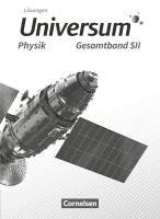 Christian Burisch, Hans-Otto Carmesin, Reiner Kienle, Ulf Konrad, Josef Küblbeck, Carl-Julian Pardall, Inka Katharina Pröhl, Ursula Wienbruch - Universum Physik Sekundarstufe II. Gesamtband - Lösungen zum Schülerbuch, Häftad