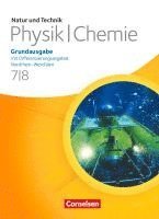 bokomslag Natur und Technik - Physik/Chemie 7./8. Schuljahr. Schülerbuch. Grundausgabe mit Differenzierungsangebot Nordrhein-Westfalen