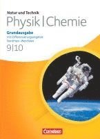 Kurt Becker, Jan Beyer, Siegfried Bresler, Bernd Heepmann, Heinz Obst, Marlies Ramien, Wilhelm Schröder, Bernd Trockel - Natur und Technik - Physik/Chemie 9./10. Schuljahr. Schülerbuch. Grundausgabe mit Differenzierungsangebot Nordrhein-Westfalen, Inbunden