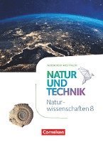 bokomslag Natur und Technik - Naturwissenschaften 8. Schuljahr - Nordrhein-Westfalen - Schülerbuch