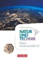 Siegfried Bresler, Anita Gutmann, Stephan Kienast, Carsten Kuck, Cornelia Pätzelt, Sven Theis, Petra Wlotzka - Natur und Technik - Naturwissenschaften 8. Schuljahr - Nordrhein-Westfalen - Schülerbuch, Inbunden