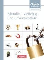 bokomslag Chemie im Kontext. Metalle - vielfältig und unverzichtbar. Sekundarstufe I Westliche Bundesländer