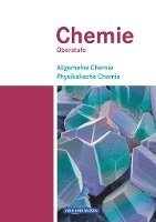 Chemie Oberstufe. Östliche Bundesländer und Berlin 1. Allgemeine Chemie, Physikalische Chemie 1