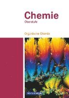 bokomslag Chemie Oberstufe. Organische Chemie. Schülerbuch. Östliche Bundesländer und Berlin