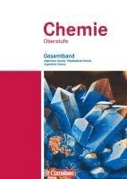 bokomslag Chemie Oberstufe. Allgemeine Chemie, Physikalische Chemie und Organische Chemie. Westliche Bundesländer. Schülerbuch. Gesamtband