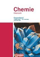 Chemie Oberstufe. Allgemeine Chemie, Physikalische Chemie und Organische Chemie. Westliche Bundesländer. Schülerbuch. Gesamtband 1