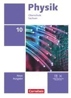 Physik - Neue Ausgabe - Sachsen 2022 - 10. Schuljahr