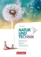 bokomslag Natur und Technik 6. Schuljahr. Naturwissenschaften - Thüringen - Schülerbuch