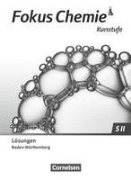 bokomslag Fokus Chemie Sekundarstufe II. Kursstufe - Baden-Württemberg - Lösungen zum Schülerbuch