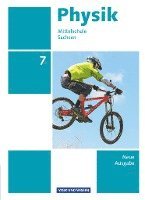 Jessie Best, Ralf Greiner-Well, Elke Göbel, Tom Höpfner, Matthias Roßner, Maik Viehrig, Hans-Joachim Wilke, Hendrik Wilke - Physik 7. Schuljahr. Schülerbuch  - Mittelschule Sachsen, Inbunden