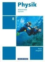 Jessie Best, Jan Genscher, Ralf Greiner-Well, Elke Göbel, Tom Höpfner, Klaus Lindner, Thorid Rabe, Matthias Roßner, Lutz Schietzold, Maik Viehrig - Physik 8. Schuljahr. Schülerbuch  - Mittelschule Sachsen, Inbunden