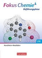 Arno Fischedick, Jörn Peters, Claudia Seidel, Arno Fischedick, Claudia Seidel - Fokus Chemie Sekundarstufe II. Einführungsphase - Nordrhein-Westfalen - Schülerbuch, Inbunden