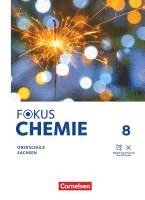 Fokus Chemie 8. Schuljahr Mittlere Schulformen. Oberschulen Sachsen - Schulbuch, Inbunden
