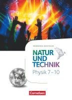 bokomslag Natur und Technik 7.-10. Schuljahr - Physik - Nordrhein-Westfalen - Schulbuch