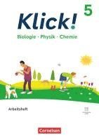 Klick! 5. Schuljahr. Biologie, Physik, Chemie - Arbeitsheft mit digitalen Medien 1