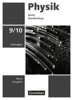Physik 9./10. Schuljahr - Neue Ausgabe - Berlin/Brandenburg 2025 - Lösungen zum Schulbuch