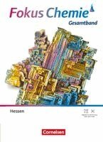 Fokus Chemie - Gesamtband - Neubearbeitung - Gymnasium Hessen ab 2026 - Schulbuch, Inbunden