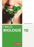 Christian Farr, Katja Feigenspan, Thomas Freiman, Stefan Grabe, Nikolaus Kocher, Wolf Kraus, Ulrike Müller, Claudia Schneider, Winfried Schnorrer, Thomas Freiman, Wolf Kraus - Fokus Biologie 10. Jahrgangsstufe. Gymnasium Bayern - Schülerbuch, Inbunden