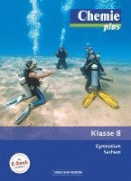 Chemie plus 8. Schuljahr Schülerbuch. Gymnasium Sachsen 1
