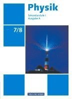 Udo Backhaus, Gerd Boysen, Stefan Burzin, Jochim Lichtenberger, Klaus Liebers, Helmut F. Mikelskis, Rolf Otto - Physik 7./8. Schuljahr. Schülerbuch Ausgabe A Sekundarstufe I, Inbunden
