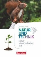Volker Abegg, Ulrike Austenfeld, Barbara Barheine, Siegfried Bresler, Anja Faehndrich, Anita Gutmann, Bernd Heepmann, Oliver Hintzen, Michael Jütte, Ute Klinkmüller, Erich Kretzschmar, Carsten Kuck, Ralf Kühl, Jochim Lichtenberger, Martin Löffelhardt, Ainoa Malcotti, Heinz Obst, Ute Pfohl, Cornelia Pätzelt, Verena Rau, Judith Röder, Norbert Schröder, Wilhelm Schröder, Reinhard Sinterhauf, Ingmar Stelzig, Sven Theis, Claudia Täubner, Gottfried Wiedenmann - Natur und Technik - Naturwissenschaften 5./6. Schuljahr: Naturwissenschaften - Schülerbuch - Rheinland-Pfalz, Inbunden