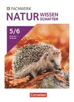 Fachwerk Naturwissenschaften Band 1: 5./6. Schuljahr - Nordrhein-Westfalen - Schülerbuch 1