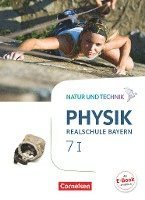 bokomslag Natur und Technik - Physik Band 7: Wahlpflichtfächergruppe I - Realschule Bayern - Schülerbuch