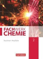 bokomslag Fachwerk Chemie 02: 9./10. Schuljahr. Schülerbuch Nordrhein-Westfalen