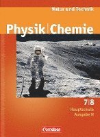 bokomslag Natur und Technik. Physik Chemie 7/8. Schülerbuch. Hauptschule. Ausgabe N