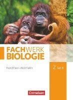 bokomslag Fachwerk Biologie 02. Teil B Schülerbuch Nordrhein-Westfalen