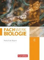 bokomslag Fachwerk Biologie 8. Jahrgangsstufe - Realschule Bayern - Schülerbuch