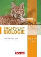 bokomslag Fachwerk Biologie Gesamtband 2A/B. Schülerbuch Nordrhein-Westfalen