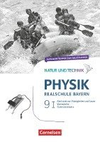 Natur und Technik - Physik Band 9: Wahlpflichtfächergruppe I - Realschule Bayern - Aufgabentrainer 1