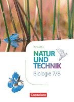 bokomslag Natur und Technik 7./8. Schuljahr: Biologie - Ausgabe A - Schülerbuch