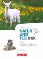 Volker Abegg, Ulrike Austenfeld, Barbara Barheine, Siegfried Bresler, Anja Faehndrich, Anita Gutmann, Bernd Heepmann, Oliver Hintzen, Michael Jütte, Ute Klinkmüller, Erich Kretzschmar, Carsten Kuck, Ralf Kühl, Jochim Lichtenberger, Martin Löffelhardt, Ainoa Malcotti, Heinz Obst, Ute Pfohl, Cornelia Pätzelt, Verena Rau, Judith Röder, Norbert Schröder, Wilhelm Schröder, Reinhard Sinterhauf, Ingmar Stelzig, Sven Theis, Claudia Täubner, Gottfried Wiedenmann - Natur und Technik - Naturwissenschaften 5. Schuljahr - Rheinland-Pfalz - Schülerbuch, Inbunden
