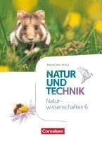 Volker Abegg, Ulrike Austenfeld, Barbara Barheine, Siegfried Bresler, Anja Faehndrich, Anita Gutmann, Bernd Heepmann, Oliver Hintzen, Michael Jütte, Ute Klinkmüller, Erich Kretzschmar, Carsten Kuck, Ralf Kühl, Jochim Lichtenberger, Martin Löffelhardt, Ainoa Malcotti, Heinz Obst, Ute Pfohl, Cornelia Pätzelt, Verena Rau, Judith Röder, Norbert Schröder, Wilhelm Schröder, Reinhard Sinterhauf, Ingmar Stelzig, Sven Theis, Claudia Täubner, Gottfried Wiedenmann - Natur und Technik - Naturwissenschaften 6. Schuljahr - Rheinland-Pfalz - Schülerbuch, Inbunden