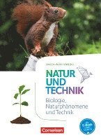 bokomslag Natur und Technik - Naturwissenschaften 5./6. Schuljahr: Biologie, Naturphänomene und Technik.Schülerbuch