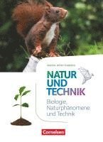 bokomslag Natur und Technik - Naturwissenschaften 5./6. Schuljahr: Biologie, Naturphänomene und Technik.Schülerbuch