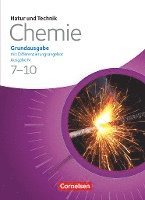 Natur und Technik - Chemie 7.-10. Schuljahr. Schülerbuch. Grundausgabe mit Differenzierungsangebot - Ausgabe N 1