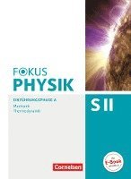 bokomslag Fokus Physik Sekundarstufe II. Ausgabe A. Einführungsphase Mechanik. Schülerbuch