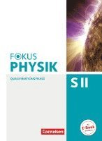 bokomslag Fokus Physik Sekundarstufe II. Zu den Ausgaben A und C. Qualifikationsphase. Schülerbuch