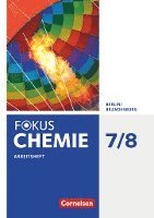 Barbara Arndt, Karin Arnold, Volkmar Dietrich, Mareike Dittmer, Uwe Lüttgens - Fokus Chemie 7./8. Schuljahr - Alle Schulformen - Berlin/Brandenburg - Arbeitsheft, Häftad