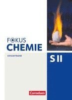 bokomslag Fokus Chemie - Sekundarstufe II Gesamtband - Allgemeine Ausgabe - Schülerbuch