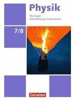 Ralf Greiner-Well, Elke Göbel, Tom Höpfner, Matthias Roßner, Maik Viehrig - Physik 7./8. Schuljahr - Ausgabe A - Schülerbuch, Inbunden