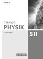 bokomslag Fokus Physik Oberstufe. Lösungen. Sekundarstufe II Gesamtband. Westliche Bundesländer