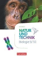 Norbert Schröder, Myriam Backes, Anne Weiler, Ulrike Austenfeld, Kristin Menke, Sandra Krechel, Judith Weiler, Sabine Ohliger, Julia Maaß, Steven Bauer - Natur und Technik 9./10. Schuljahr: Biologie - Ausgabe A - Schülerbuch, Inbunden