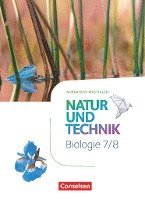 bokomslag Natur und Technik 7./8. Schuljahr - Biologie - Nordrhein-Westfalen - Schülerbuch
