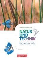 Ulrike Austenfeld, Marit Kastaun, Monique Meier, Kristin Menke, Cornelia Pätzelt, Kathrin Sliwka - Natur und Technik 7./8. Schuljahr - Biologie - Nordrhein-Westfalen - Schülerbuch, Inbunden
